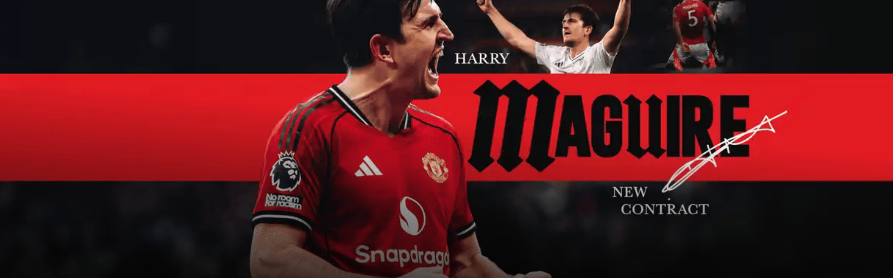 官方：曼联与马奎尔续约至2027年夏 附加一年续约选项